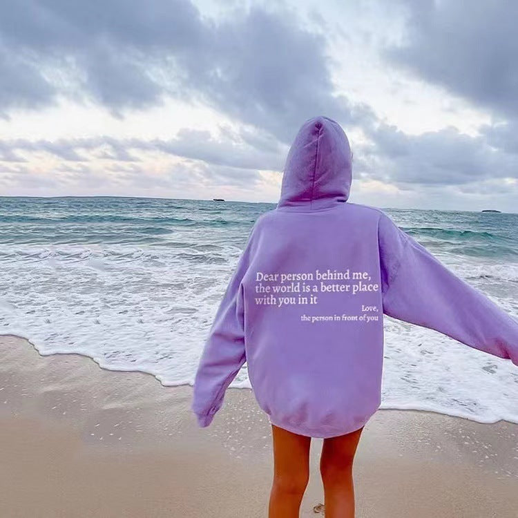 Dear Person Behind Me,the World Is A Better Place,with You In It,love,the Person In Front Of You,Women's Plush Letter Printed Kangaroo Pocket Drawstring Printed Hoodie Unisex Trendy Hoodies EcoVital Hub